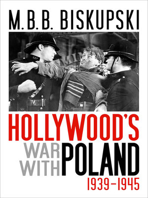 cover image of Hollywood's War with Poland, 1939–1945